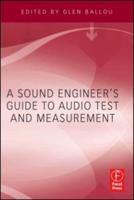 A Sound Engineers Guide to Audio Test and Measurement
