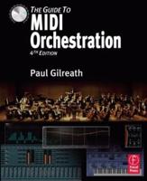 The Guide to MIDI Orchestration