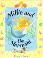 Millie and the Mermaid