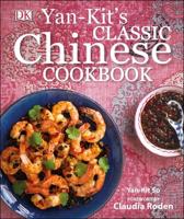 Yan-Kit's Classic Chinese Cookbook