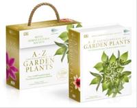 The Royal Horticultural Society A-Z Encyclopedia of Garden Plants