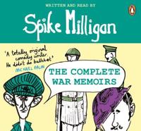 Spike Milligan - The War Memoirs