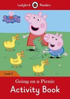 Peppa Pig: Going on a Picnic Activity Book - Ladybird Readers Level 2