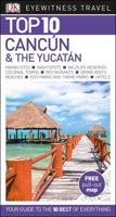 Top 10 Cancún and the Yucatán