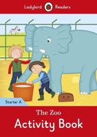 The Zoo Activity Book - Ladybird Readers Starter Level A