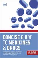 British Medical Association Concise Guide to Medicines & Drugs