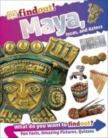 Maya, Incas, and Aztecs