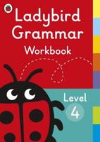 Ladybird Grammar Workbook. Level 4