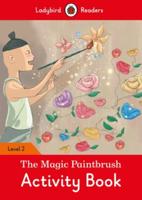 The Magic Paintbrush. Activity Book
