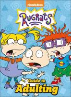 Nickelodeon The Rugrats Guide to Adulting