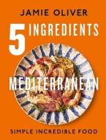 5 Ingredients. Mediterranean