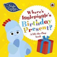 Where's Igglepiggle's Birthday Present?
