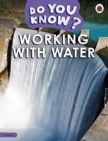Working With Water