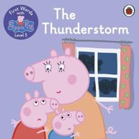 First Words With Peppa Level 5 - The Thunderstorm