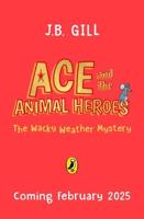 Ace and the Animal Heroes 2