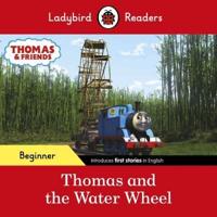 Thomas and the Water Wheel