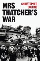 Mrs Thatcher's War