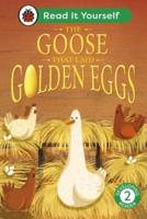 The Goose That Laid Golden Eggs