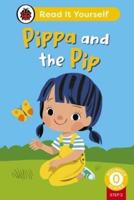 Pippa and the Pip