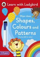 Shapes, Colours and Patterns: A Learn With Ladybird Wipe-Clean Activity Book (3-5 Years)