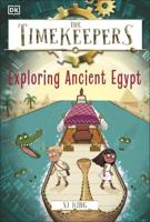 The Timekeepers: Exploring Ancient Egypt