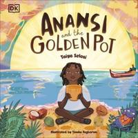 Anansi and the Golden Pot