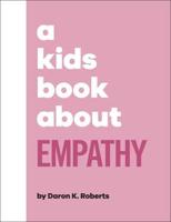 A Kid's Book About Empathy