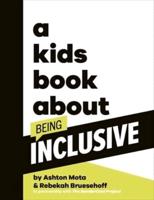 A Kids Book About Being Inclusive