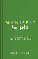 Manifest for Kids!