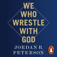 We Who Wrestle With God