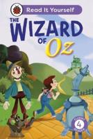 The Wizard of Oz: Read It Yourself - Level 4 Fluent Reader