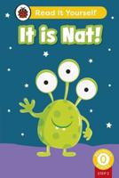It Is Nat! (Phonics Step 2): Read It Yourself - Level 0 Beginner Reader