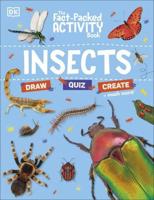 The Fact-Packed Activity Book: Insects