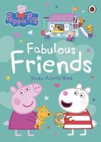 Peppa Pig: Fabulous Friends