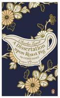 A Dissertation Upon Roast Pig and Other Essays