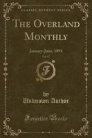The Overland Monthly, Vol. 17