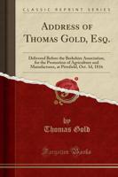 Address of Thomas Gold, Esq.