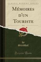 Memoires D'Un Touriste, Vol. 2 (Classic Reprint)