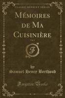 Mémoires De Ma Cuisinière, Vol. 2 (Classic Reprint)