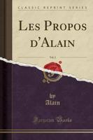 Les Propos d'Alain, Vol. 2 (Classic Reprint)