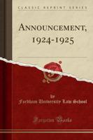 Announcement, 1924-1925 (Classic Reprint)