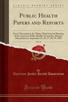 Public Health Papers and Reports, Vol. 31