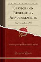 Service and Regulatory Announcements