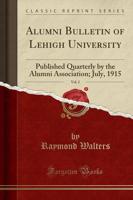 Alumni Bulletin of Lehigh University, Vol. 2