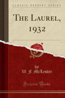 The Laurel, 1932 (Classic Reprint)