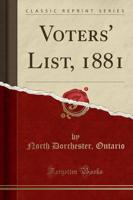 Voters' List, 1881 (Classic Reprint)