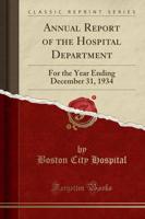 Annual Report of the Hospital Department