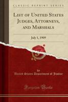 List of United States Judges, Attorneys, and Marshals