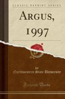 Argus, 1997 (Classic Reprint)