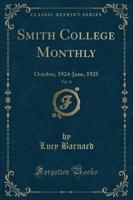 Smith College Monthly, Vol. 33